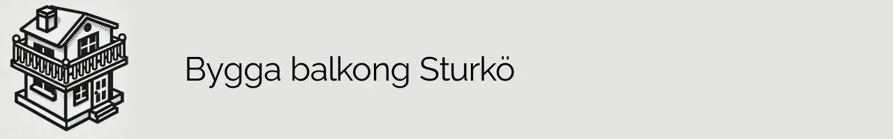 Bygga balkong Sturkö